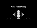 Download Lagu nada dering yang lagi ringtone // viral // banyak di cari 2023//notifikasi wa keren