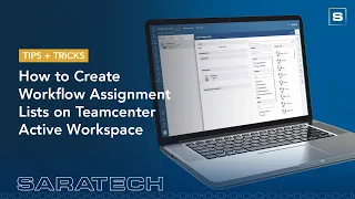 How to Create Workflow Assignment Lists on Teamcenter Active Workspace