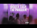 YTB Fatt x FoxBD - Bigger Than The Program