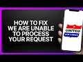 How To Fix “We Are Unable To Process Your Request” Error In United Airlines App 2025! Tutorial