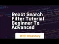 React search filter tutorial beginner to advanced