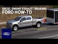 Diesel Engine Exhaust Braking Ford How-To Ford