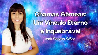 Chamas Gêmeas: Um Vínculo Eterno e Inquebrável