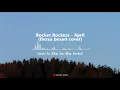 Download Lagu Rocket Rockers - April (fiersa besari cover) | Unofficial Lyric