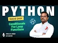 Python Conditionals Loops and Functions 4 Python Made Easy