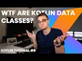 Data Classes in Kotlin Kotlin Tutorial 2019
