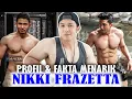 Download Lagu PROFIL \u0026 SEDERET FAKTA MENARIK NIKKI FRAZETTA, RAJA FTV BERTUBUH KEKAR \u0026 ATLETIS PALING HOT