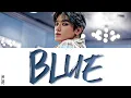 Download Lagu NCT(엔시티) Taeyong - Blue (Han/Rom/Eng Lyrics)