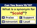 Synonyms Quiz CAN YOU SCORE ON THIS QUIZ
