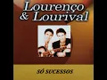 O MENINO CAÇADOR -  Lourenço e Lourival
