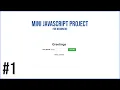 Build a Simple Greeting Web Page with HTML and JavaScript JavaScript Mini Project