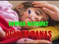 Download Lagu Ruqyah Melawan Virus dan Demam Panas / Effective and Powerful Ruqyah/Prays to Heal High Fever