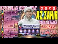 Download Lagu KUMPULAN SHOLAWAT AZ ZAHIR BULAN RAJAB 2025 ::: DOA BULAN RAJAB , MADAIHUNA , KHOIRUL BARIYAH