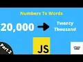 Creating a Numbers to Words Converter in JavaScript Part 2