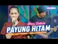 Download Lagu PAYUNG HITAM - ALMERA SABRINA ft. NIRWANA COMEBACK | LIVE MUSIC