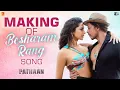Download Lagu Making of Besharam Rang Song | Pathaan | Shah Rukh Khan | Deepika Padukone | Siddharth Anand