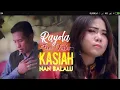 Rayola feat fery kalex: KASIAH NAN BALALU