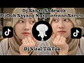 Lagu DJ DUH SAYANG NGAPUNTENNE SAESTU || DJ SABAR SADEWOK || VIRAL TIKTOK 2025