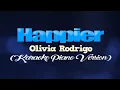 Download Lagu HAPPIER - Olivia Rodrigo (KARAOKE PIANO VERSION)