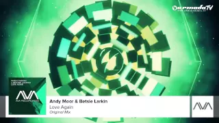 Download Andy Moor \u0026 Betsie Larkin - Love Again (Original Mix) MP3