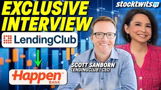 LendingClub s Big Quarter Scott Sanborn on Credit Strength and the Happen Bank Rebrand