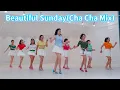 Beautiful Sunday Cha Cha Mix Line dance