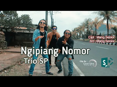 Download MP3 NGIPIANG NOMOR _ Trio SP @mangseniorofficial