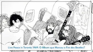 Live Peace in Toronto 1969: O Álbum que Marcou o Fim dos Beatles.
