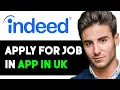 HOW TO APPLY JOB IN INDEED APP IN UK 2025 FULL GUIDE
