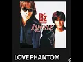 B'z / LOVE PHANTOM