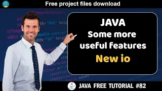 Java tutorial Some more useful features - New io Java course for beginners