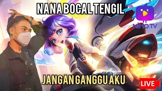 jangan ganggu aku nana bocah tengil