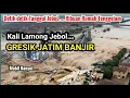Lagu GRESIK JATIM TENGGELAM TOTAL || BANJIR DAHSYAT \u0026 TANGGUL JEBOL DI GRESIK HARI INI -13 NOVEMBER 2025