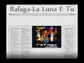 Rafaga-La Luna E Tu