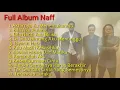 Download Lagu Naff ..album terbaik