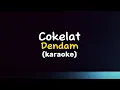 Download Lagu Karaoke || Cokelat - Dendam