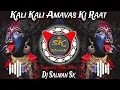 Download Lagu Kali Kali Amavas Ki Raat mein _ Tapori Adi Mix _ Dj Salman Sk _ Dj Khan Yavatmal