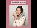 Tiara Andini - Tega mp3