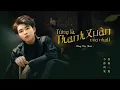 Lagu ĐẰNG HOA THIÊN - TỪNG LÀ THANH XUÂN CỦA NHAU (PROD. SINKRA) | 「青春一起，今你何处」