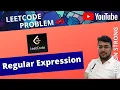 Leetcode 10 Regular Expression Problems Solved in Java