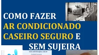 COMO FAZER AR CONDICIONADO CASEIRO COM GARRAFA PET EFICIENTE, SEGURO E SEM RISCOS E SEM SUJEIRA