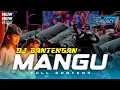 Download Lagu BANTENGAN MANGU FULL GANYENG GEDRUK PINDO REMIX @DJG2PROJECT