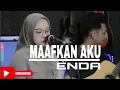 Download Lagu MAAFKAN AKU - ENDA COVER INDAH YASTAMI (OFFICIAL MUSIC VIDEO)