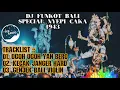 Download Lagu DJ FUNKOT BALI SPECIAL NYEPI CAKA 1943 (Dj Ogoh Ogoh, Dj Kecak Janger, Dj Genjek Bali) 2021