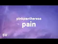 Download Lagu PinkPantheress - Pain (Lyrics) \