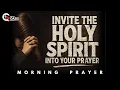 Download Lagu Begin the Day With Holy Spirit-Led Prayer | Morning Prayer