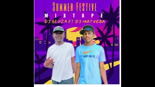 dj bloza ft dj matxeba summer festive mixtape
