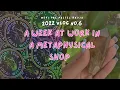 A Week at Work in a Metaphysical Shop