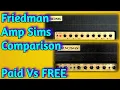 3 FRIEDMAN Amp Sims Comparison - FREE Vs PAID Vst Plugins