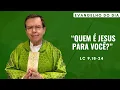 Download Lagu EVANGELHO DO DIA: 22/06 (DOMINGO): QUEM É JESUS PARA VOCÊ?  Lc 9,18-24